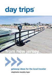 cover of the book Day Trips® from New Jersey: Getaway Ideas for the Local Traveler