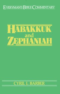 cover of the book Habakkuk & Zephaniah- Everyman's Bible Commentary