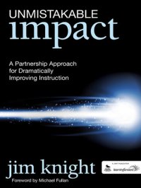 cover of the book Unmistakable Impact: A Partnership Approach for Dramatically Improving Instruction