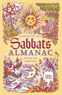 cover of the book Llewellyn's 2013 Sabbats Almanac: Samhain 2012 to Mabon 2013