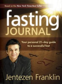 cover of the book Fasting Journal: Your Personal 21-Day Guide to a Successful Fast