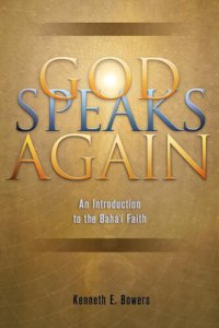 cover of the book God Speaks Again: An Introduction to the Bahai Faith