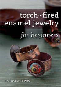 cover of the book Torch-Fired Enamel Jewelry for Beginners