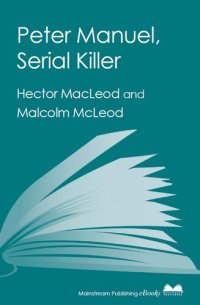 cover of the book Peter Manuel, Serial Killer