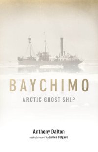 cover of the book Baychimo: Arctic Ghost Ship