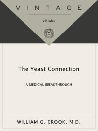 cover of the book The Yeast Connection: A Medical Breakthrough