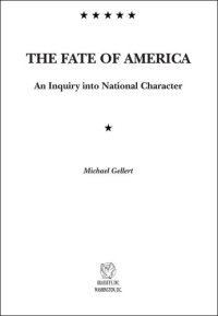 cover of the book The Fate of America: An Inquiry into National Character