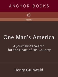 cover of the book One Man's America: A Journalist's Search for the Heart of His Country