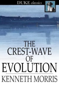 cover of the book The Crest-Wave of Evolution: A Course of Lectures in History, Given in the Raja-Yoga College, 1918-1919