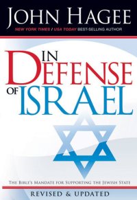 cover of the book In Defense of Israel, Revised: The Bible's Mandate for Supporting the Jewish State