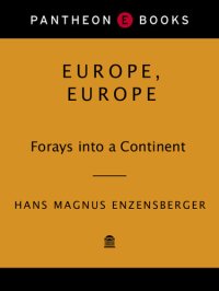 cover of the book Europe, Europe: Forays into a Continent