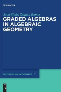 cover of the book Graded Algebras in Algebraic Geometry