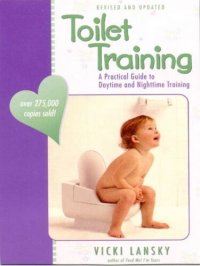 cover of the book Toilet Training: A Practical Guide to Daytime and Nighttime Training