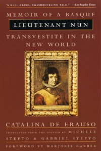 cover of the book Lieutenant Nun: Memoir of a Basque Transvestite in the New World