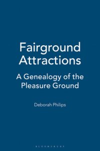 cover of the book Fairground Attractions: A Genealogy of the Pleasure Ground