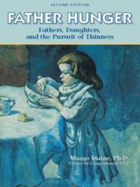 cover of the book Father Hunger: Fathers, Daughters, and the Pursuit of Thinness