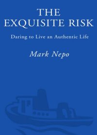 cover of the book The Exquisite Risk: Daring to Live an Authentic Life