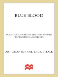 cover of the book Blue Blood: Duke-Carolina: Inside the Most Storied Rivalry in College Hoops