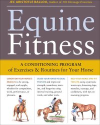 cover of the book Equine Fitness: A Program of Exercises and Routines for Your Horse