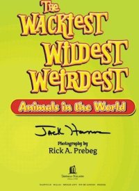 cover of the book Jungle Jack's Wackiest, Wildest, and Weirdest Animals in the World