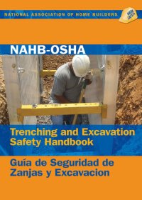 cover of the book NAHB-OSHA Trenching and Excavation Safety Handbook, English-Spanish