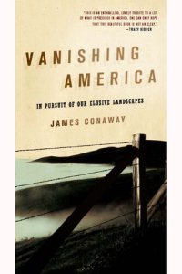 cover of the book Vanishing America: In Pursuit of Our Elusive Landscapes