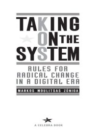 cover of the book Taking on the System: Rules for Change in a Digital Era