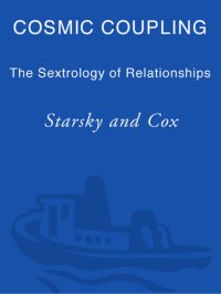 cover of the book Cosmic Coupling: The Sextrology of Relationships