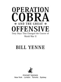 cover of the book Operation Cobra and the Great Offensive: Sixty Days That Changed the Course of World War II