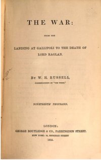 cover of the book The War: From Gallipoli to the Death of Lord Raglan