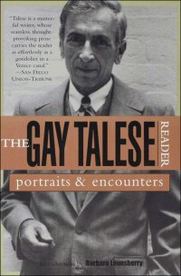 cover of the book The Gay Talese Reader: Portraits and Encounters