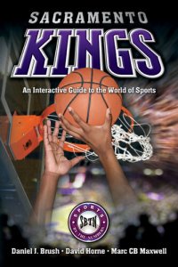 cover of the book Sacramento Kings: An Interactive Guide to the World of Sports