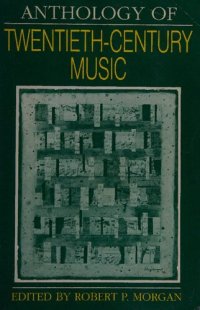 cover of the book Anthology of twentieth-century music