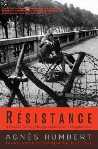 cover of the book Résistance: A Woman's Journal of Struggle and Defiance in Occupied France