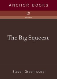 cover of the book The Big Squeeze: Tough Times for the American Worker