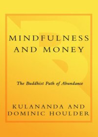 cover of the book Mindfulness and Money: The Buddhist Path of Abundance