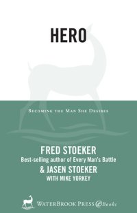 cover of the book Hero: Becoming the Man She Desires