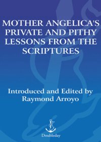 cover of the book Mother Angelica's Private and Pithy Lessons from the Scriptures