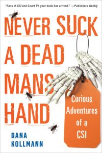 cover of the book Never Suck a Dead Man's Hand