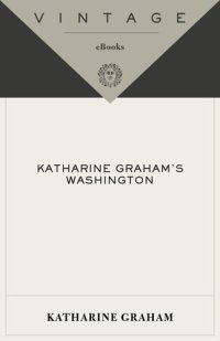 cover of the book Katharine Graham's Washington