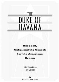 cover of the book The Duke of Havana: Baseball, Cuba, and the Search for the American Dream