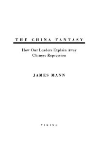 cover of the book The China Fantasy: Why Capitalism Will Not Bring Democracy to China