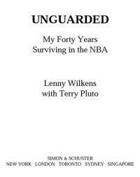 cover of the book Unguarded: My Forty Years Surviving in the NBA