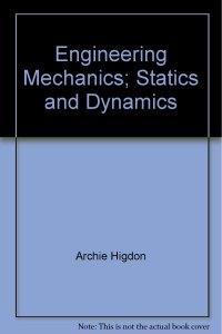 cover of the book Engineering Mechanics: Statics and Dynamics