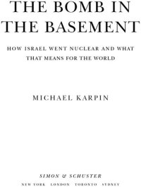 cover of the book The Bomb in the Basement: How Israel Went Nuclear and What That Means for the World