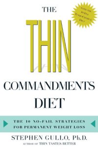 cover of the book The Thin Commandments Diet: The Ten No-Fail Strategies for Permanent Weight Loss