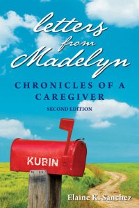 cover of the book Letters from Madelyn: Chronicles of a Caregiver