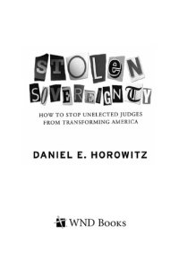 cover of the book Stolen Sovereignty: How to Stop Unelected Judges from Transforming America