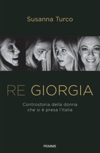 cover of the book Re Giorgia