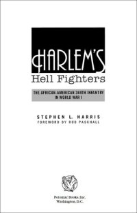 cover of the book Harlem's Hell Fighters: The African-American 369th Infantry in World War I